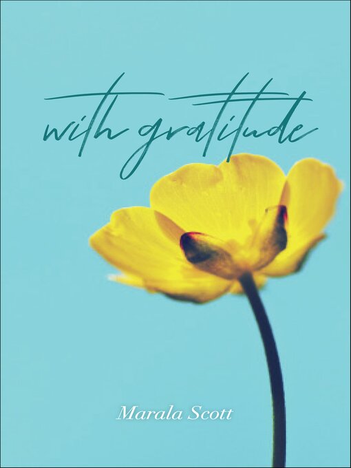 Title details for With Gratitude by Marala Scott - Available